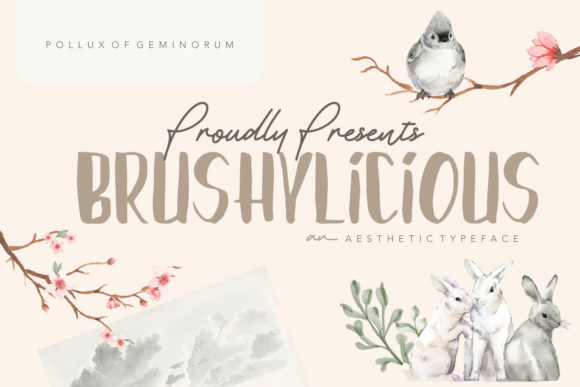 Brushylicious: A Handpainted Serif for Modern Digital Branding