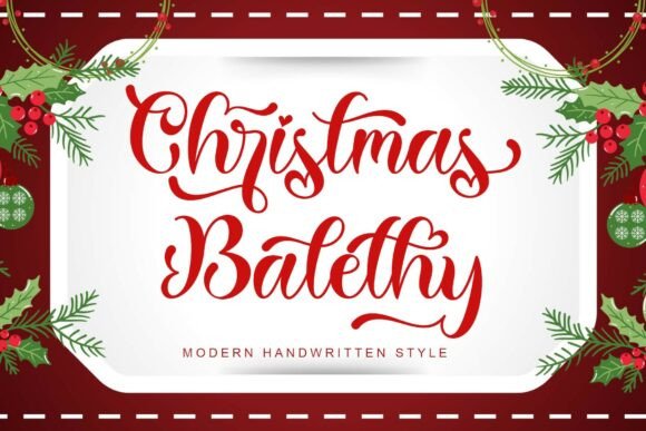 Christmas Balethy: A Handwritten Font for Festive Editorial Design