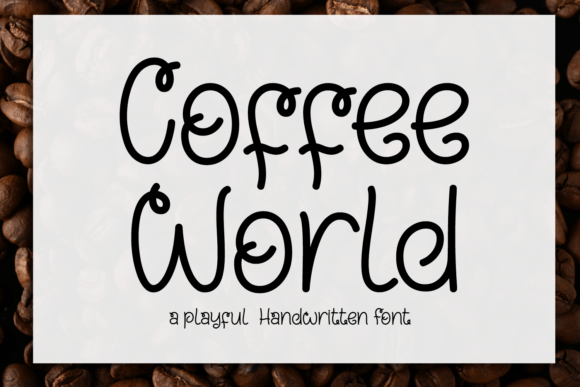 Coffee World: A Whimsical Handwritten Font for Crafters