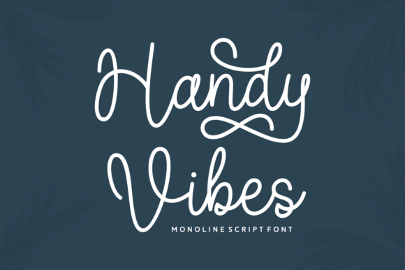 Handy Vibes: The Perfect Handwritten Typeface for Boutique Branding