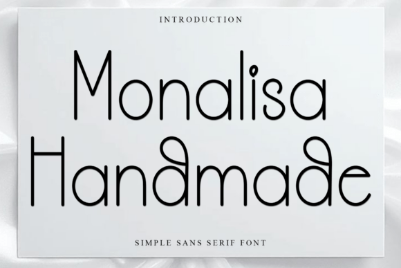 Monalisa Handmade: A Timeless Typeface for Digital Design