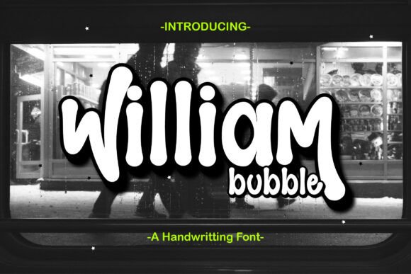 William Bubble: A Playful Script Font for Modern Web Design